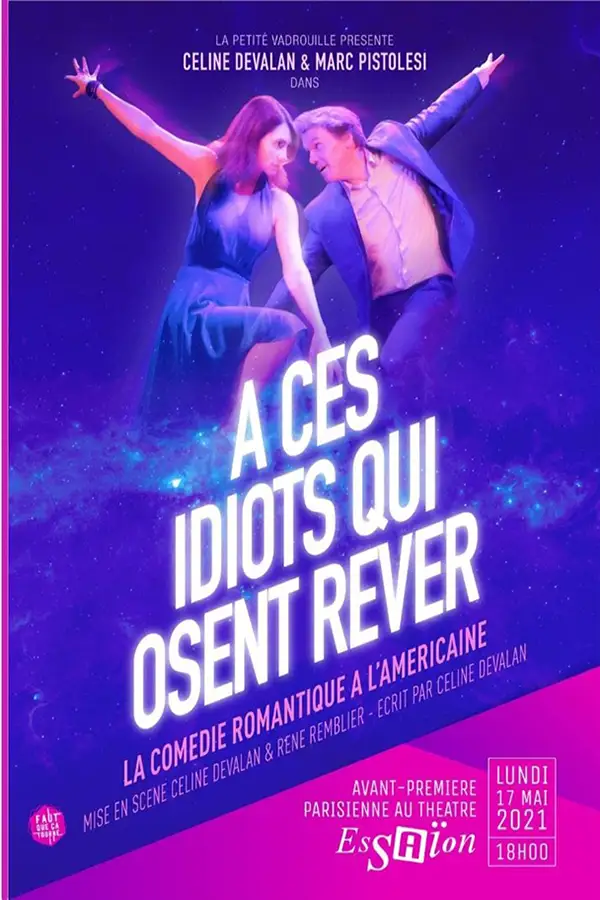 A CES IDIOTS QUI OSENT REVER