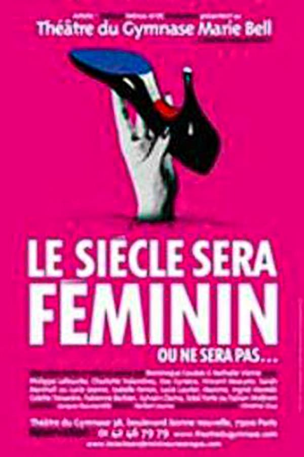 Le Siècle sera Féminin